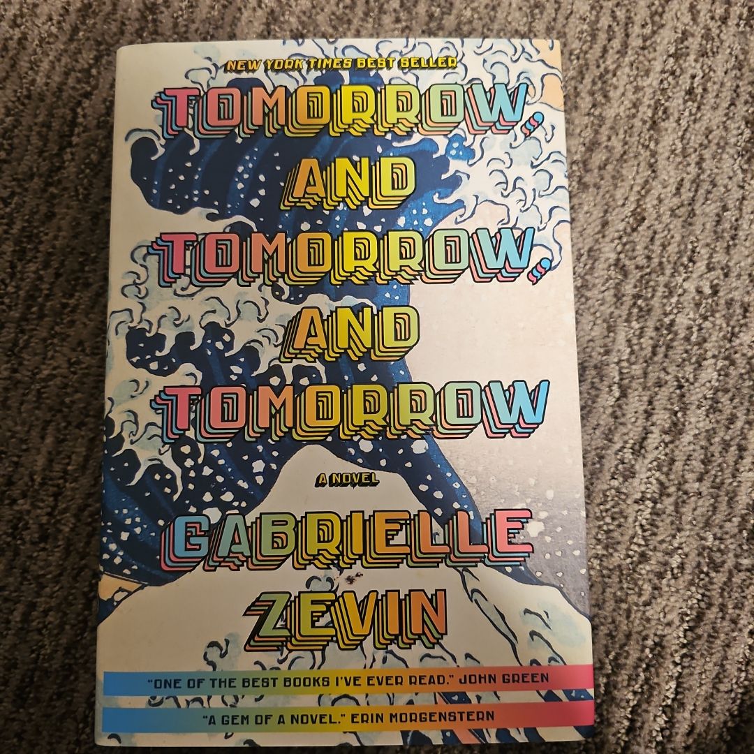 Tomorrow, and Tomorrow, and Tomorrow