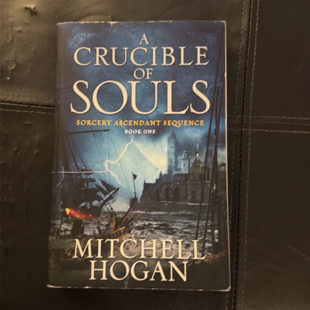 A Crucible of Souls