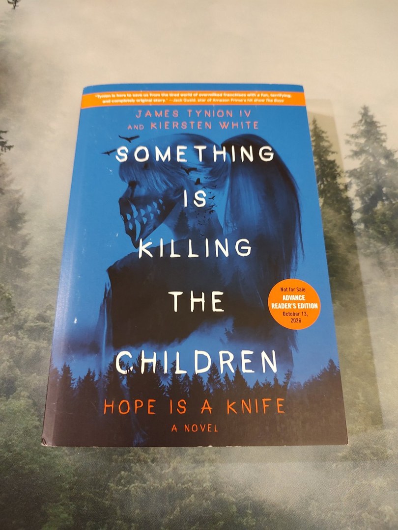 (SIGNED ARC) Something Is Killing the Children: Hope Is a Knife