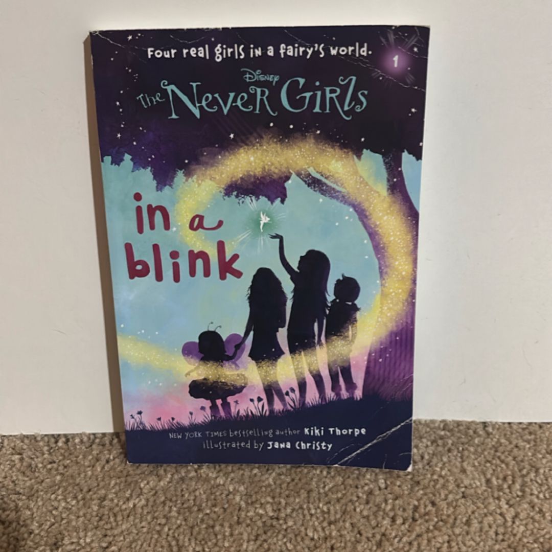 Never Girls #1: in a Blink (Disney: the Never Girls)