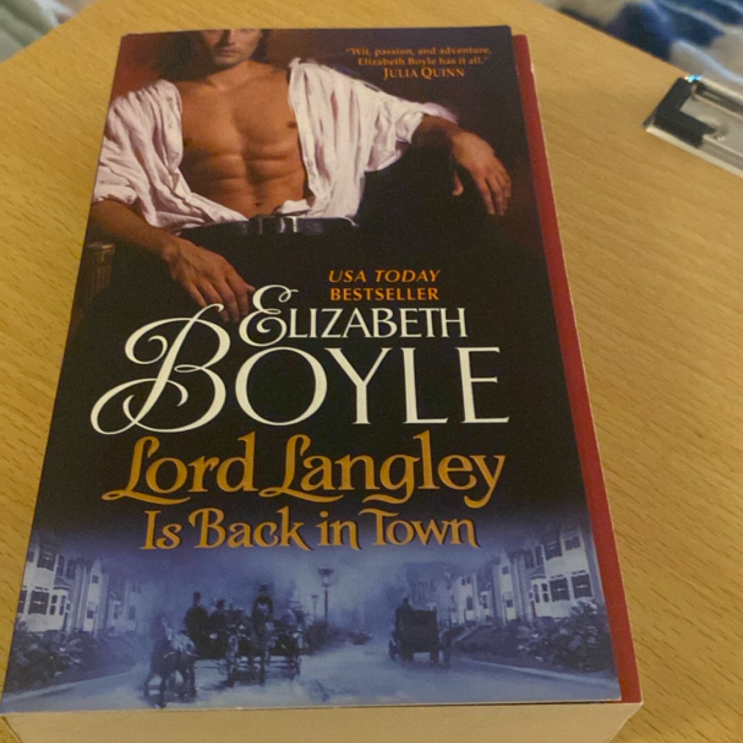 Lord Langley Is Back in Town