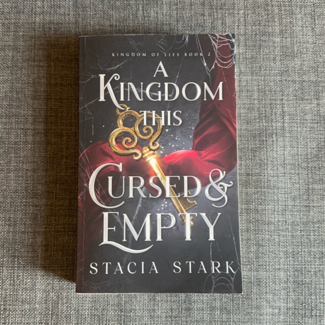 A Kingdom This Cursed and Empty