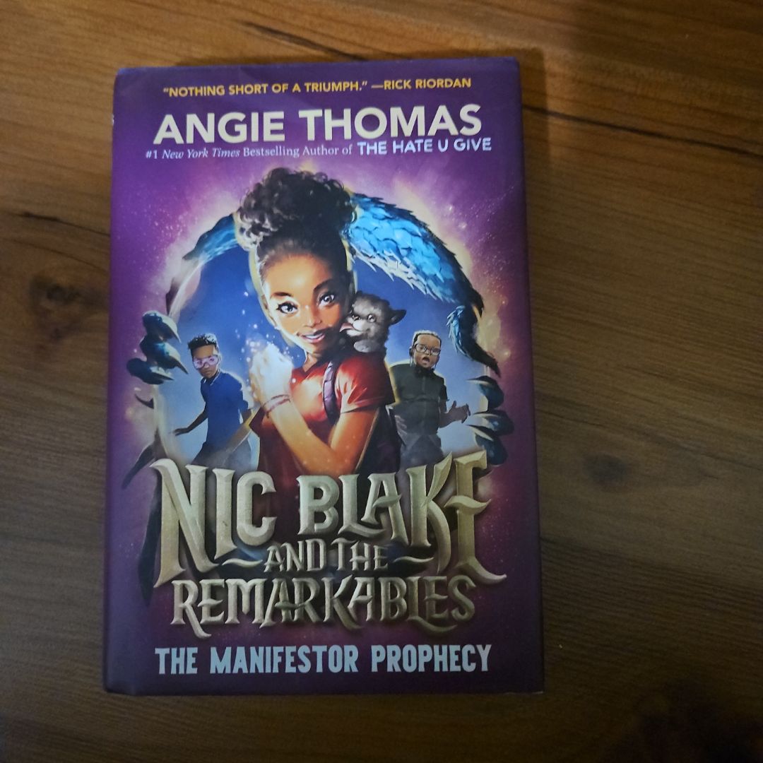 Nic Blake and the Remarkables: the Manifestor Prophecy