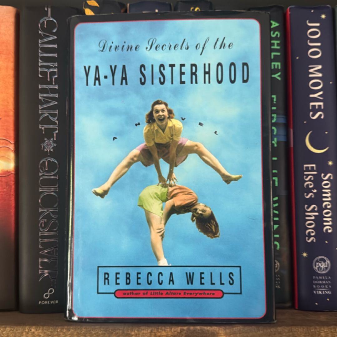Divine Secrets of the Ya-Ya Sisterhood