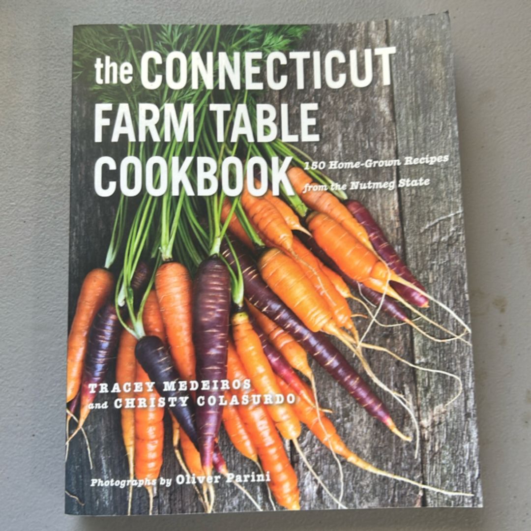The Connecticut Farm Table Cookbook
