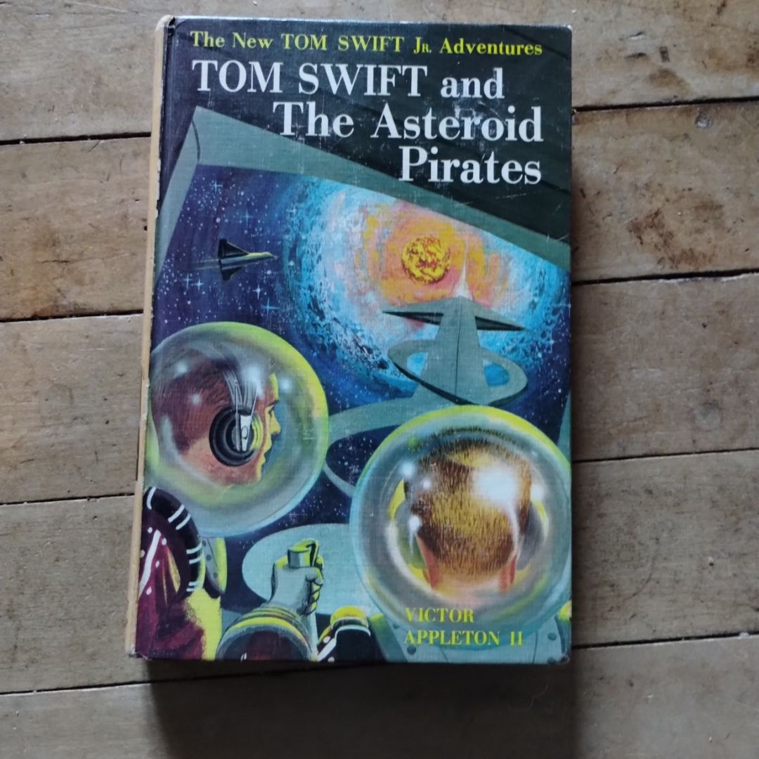 Tom Swift and The Asteroid Pirates 