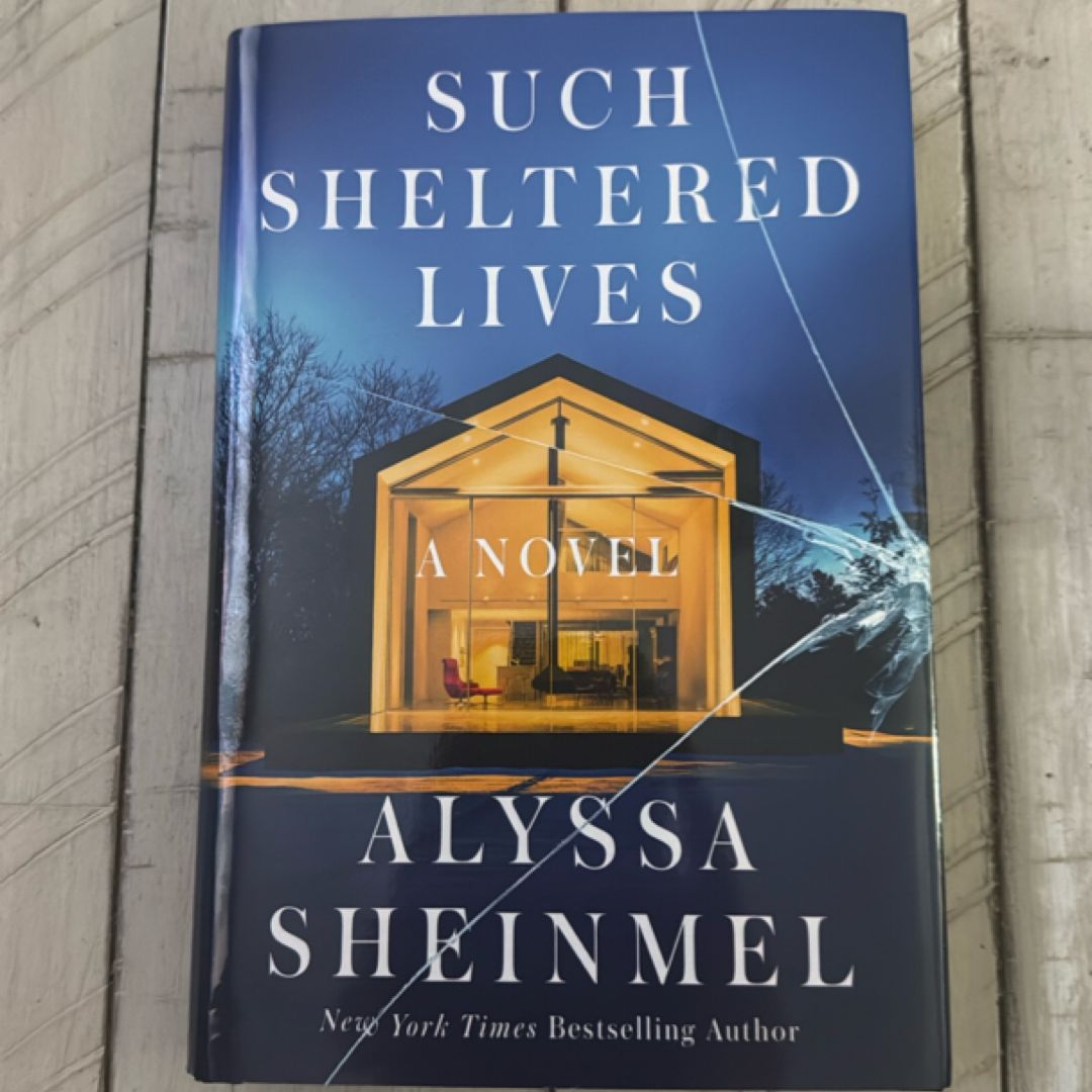 Such Sheltered Lives