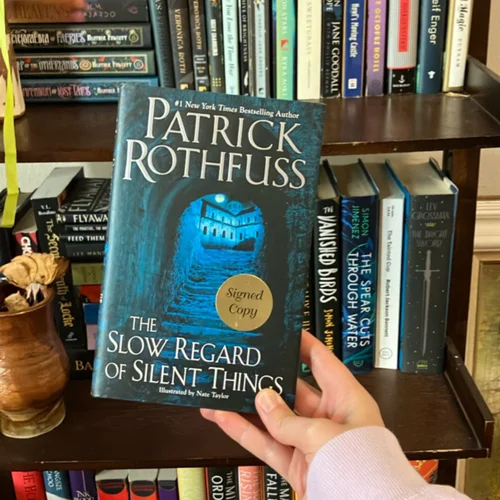 The Slow Regard Of Silent Things: Signed
