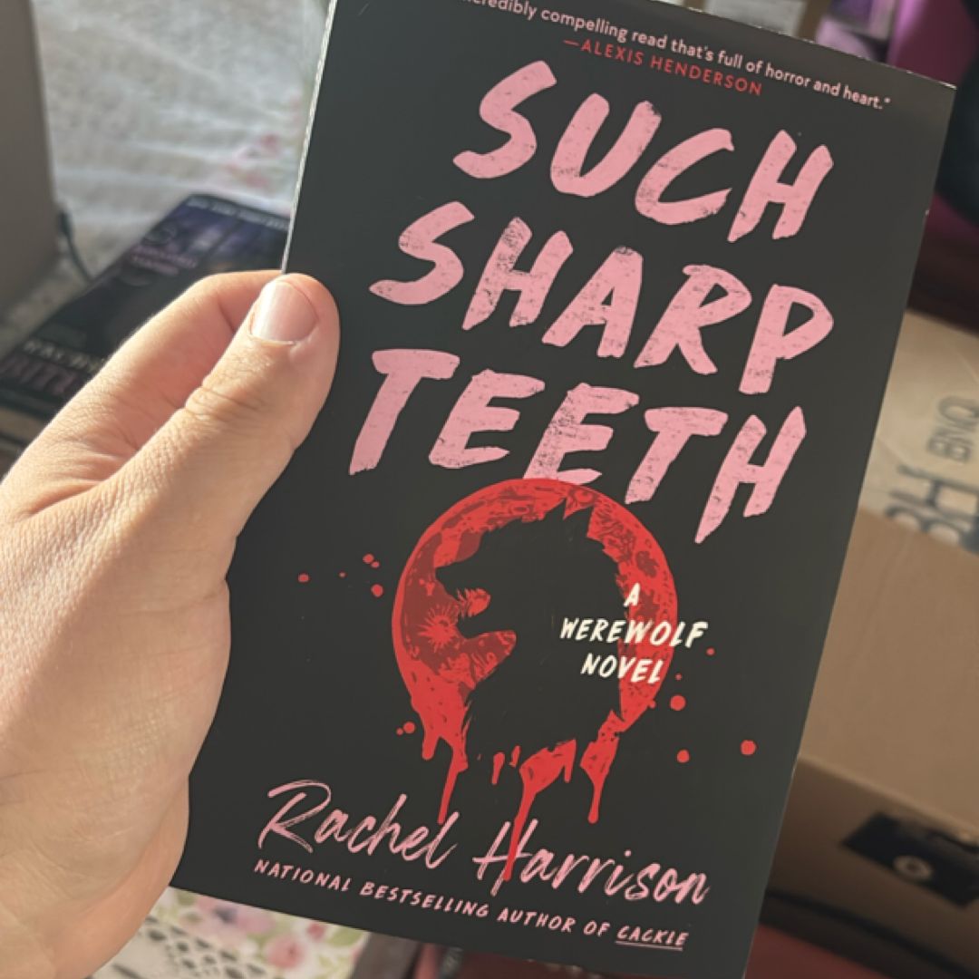 Such Sharp Teeth