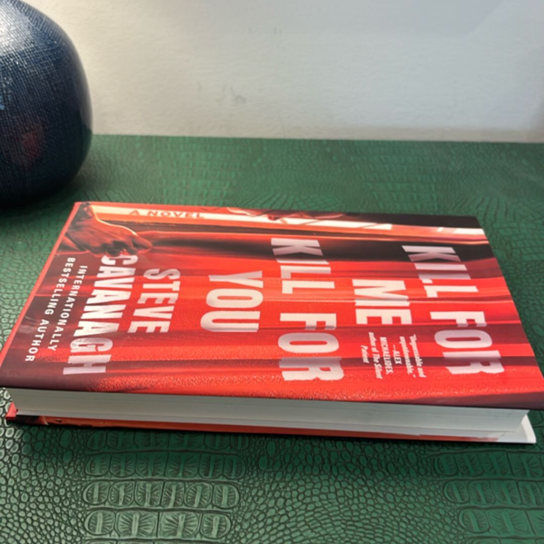 Kill for Me, Kill for You