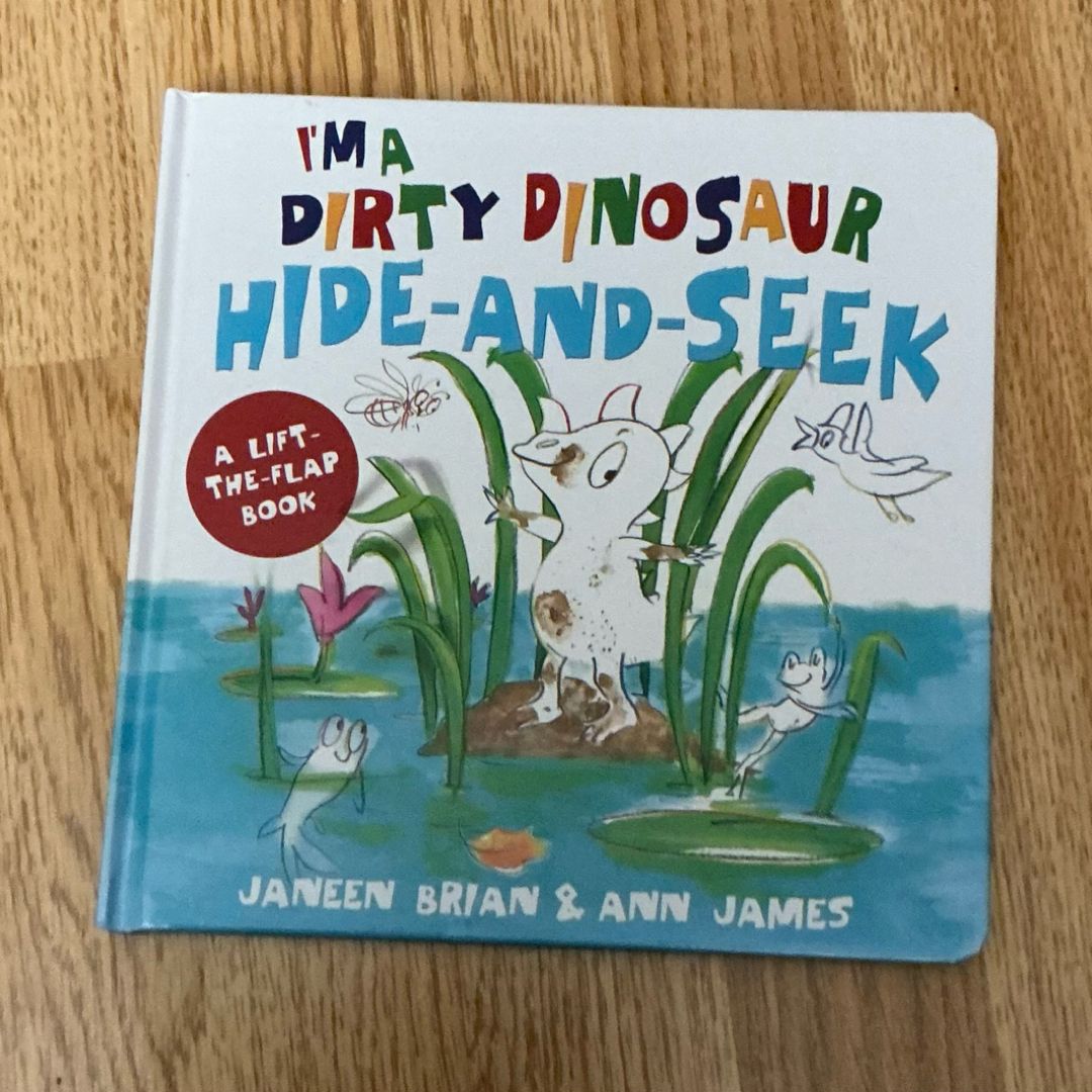 I'm a Dirty Dinosaur Hide-And-Seek