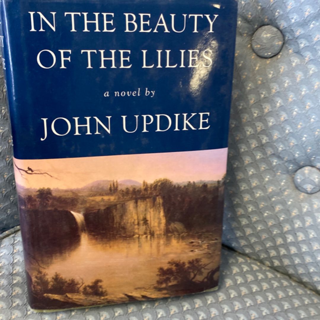 In the Beauty of the Lilies, signed First Trade Edition
