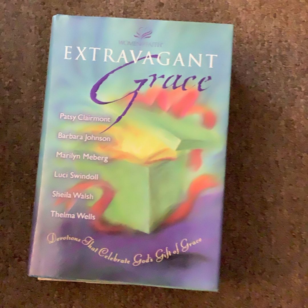 Extravagant Grace