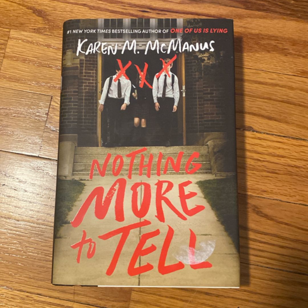 Nothing More to Tell