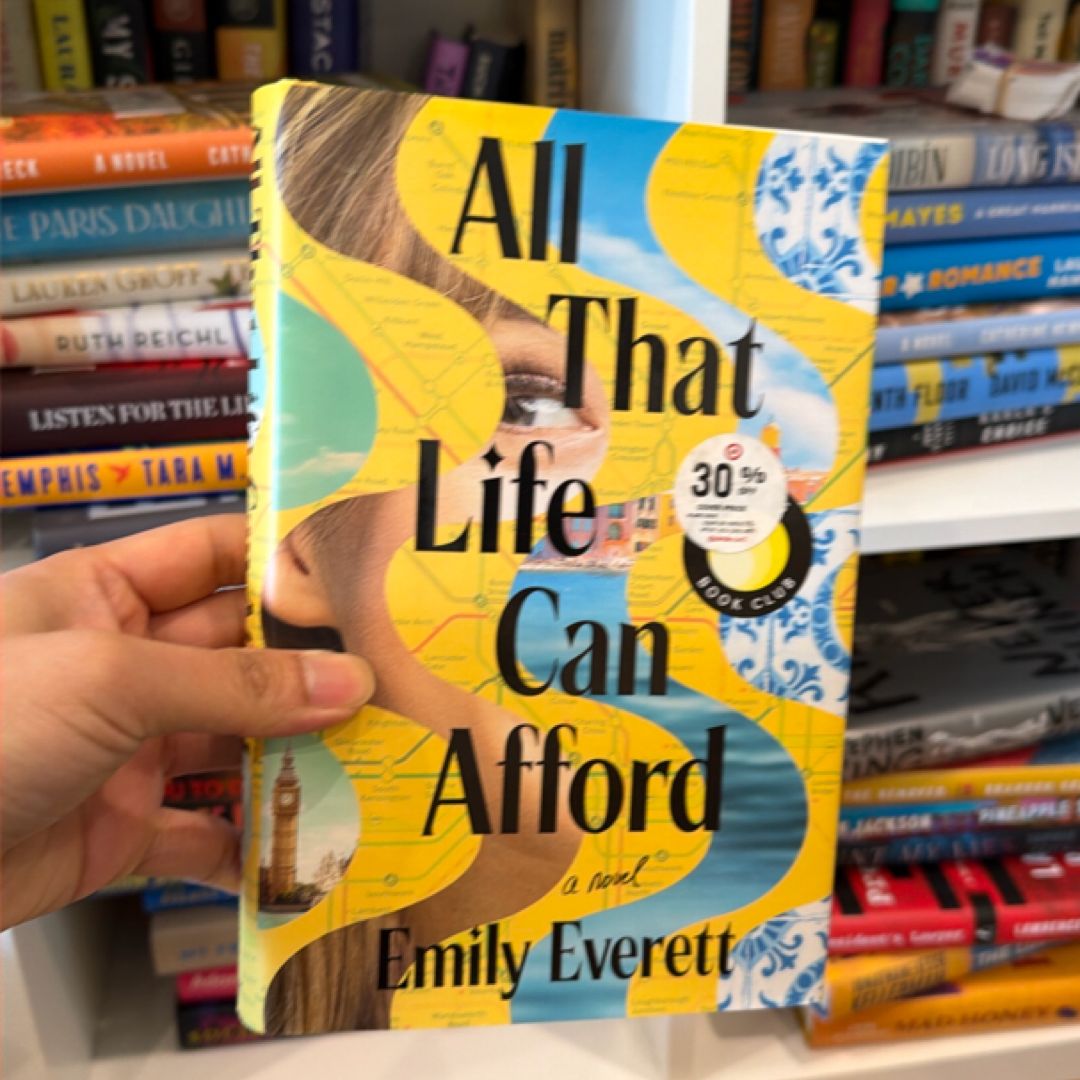All That Life Can Afford
