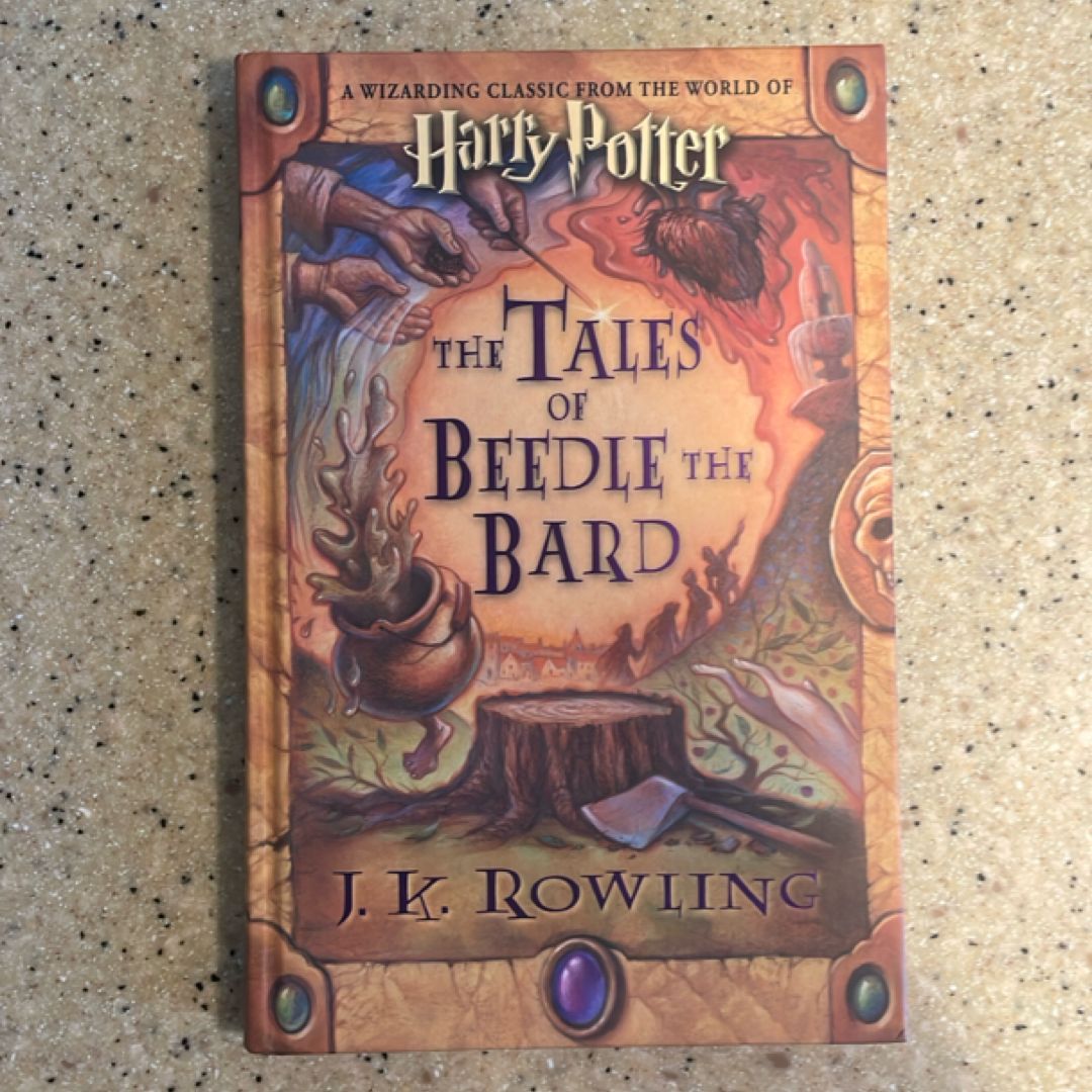 The Tales of Beedle the Bard - First Edition