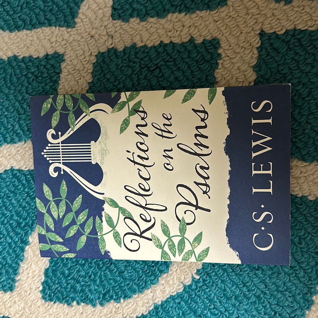 Reflections on the Psalms