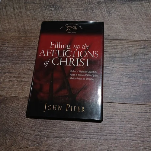 Filling up the Afflictions of Christ