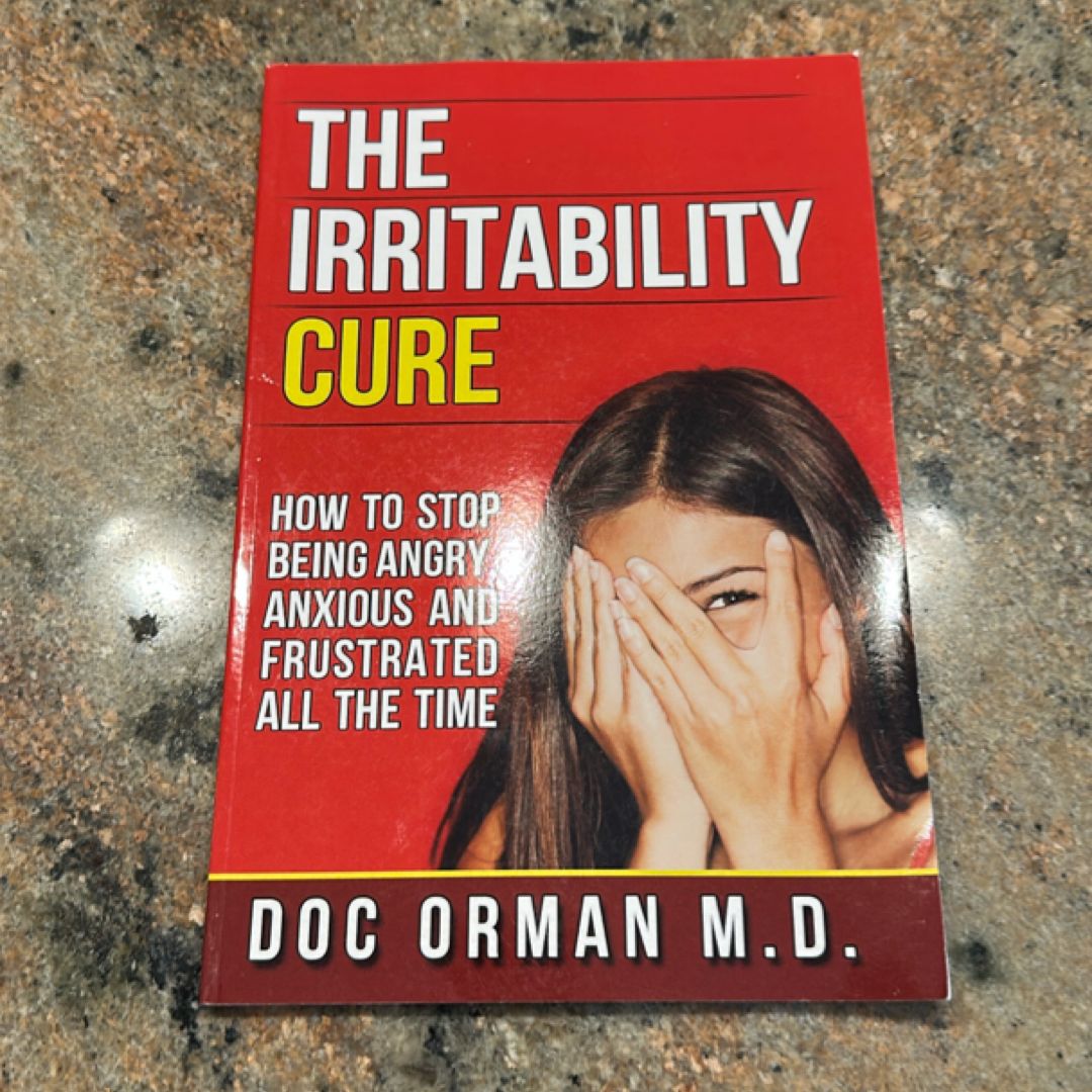 The Irritability Cure