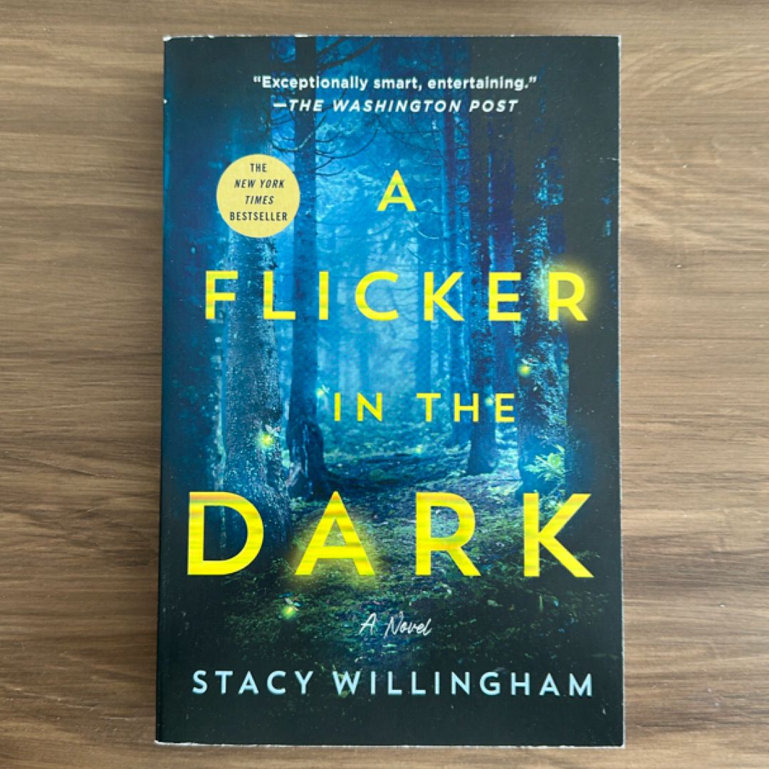 A Flicker in the Dark