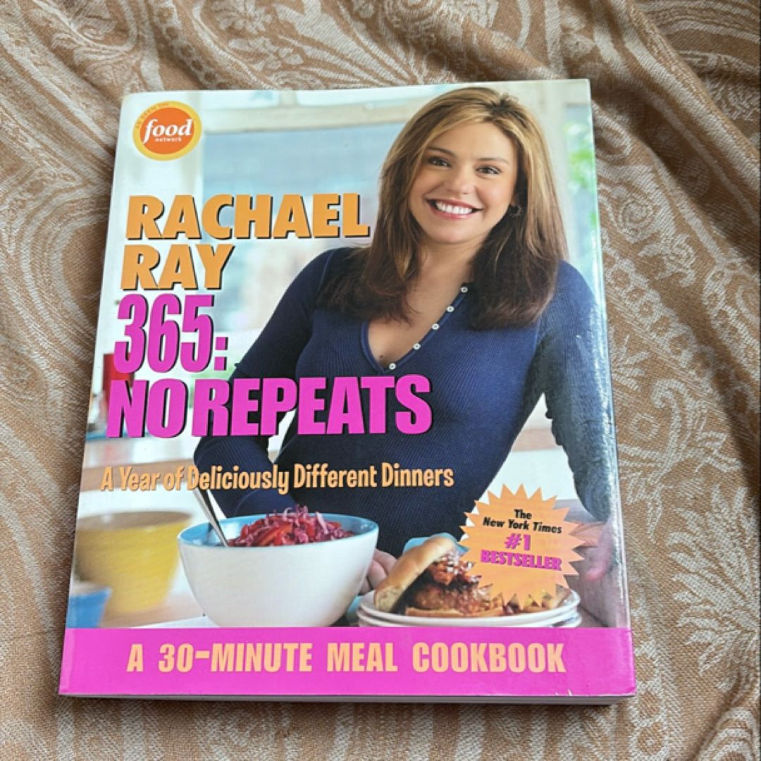Rachael Ray 365: No Repeats