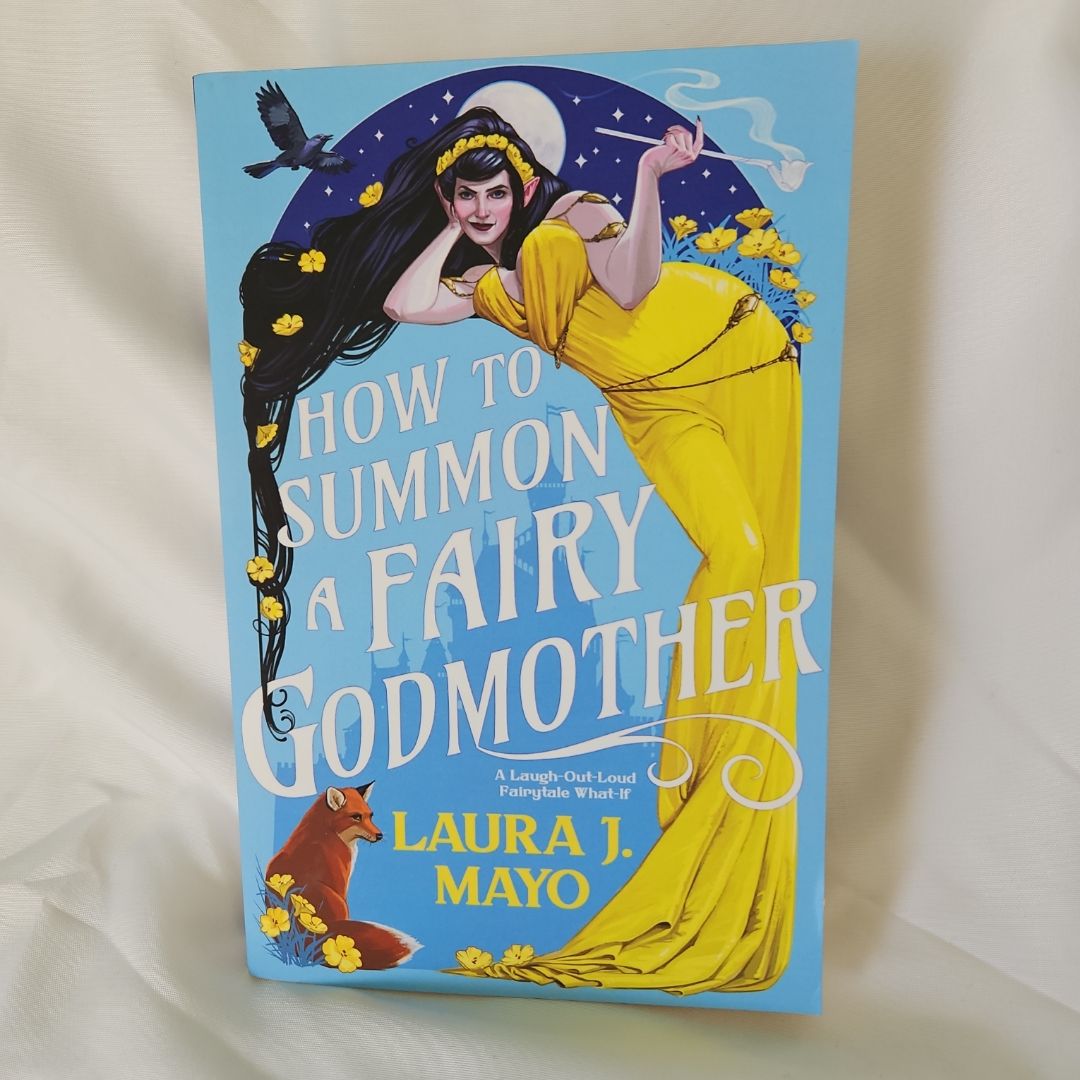 How to Summon a Fairy Godmother