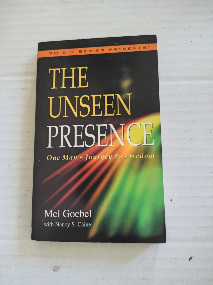 The Unseen Presence One Man's Journey to Freedom