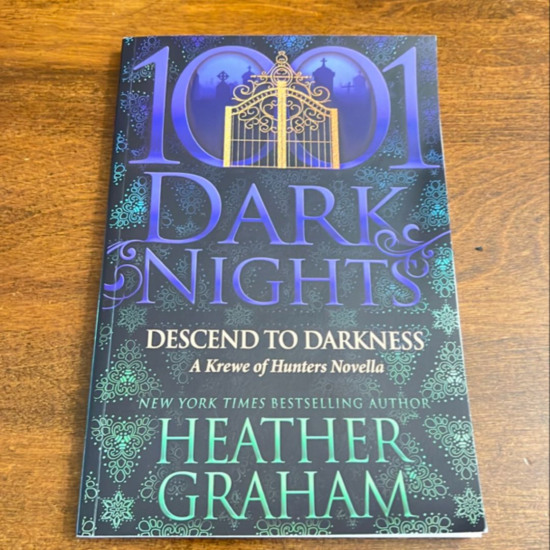 Descend to Darkness: A Krewe of Hunters Novella