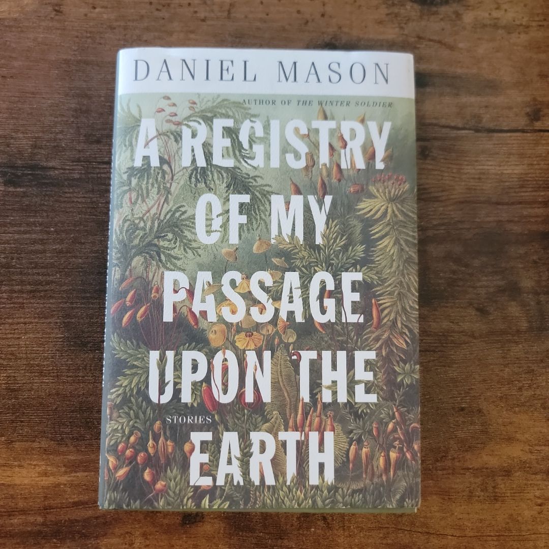 A Registry of My Passage upon the Earth