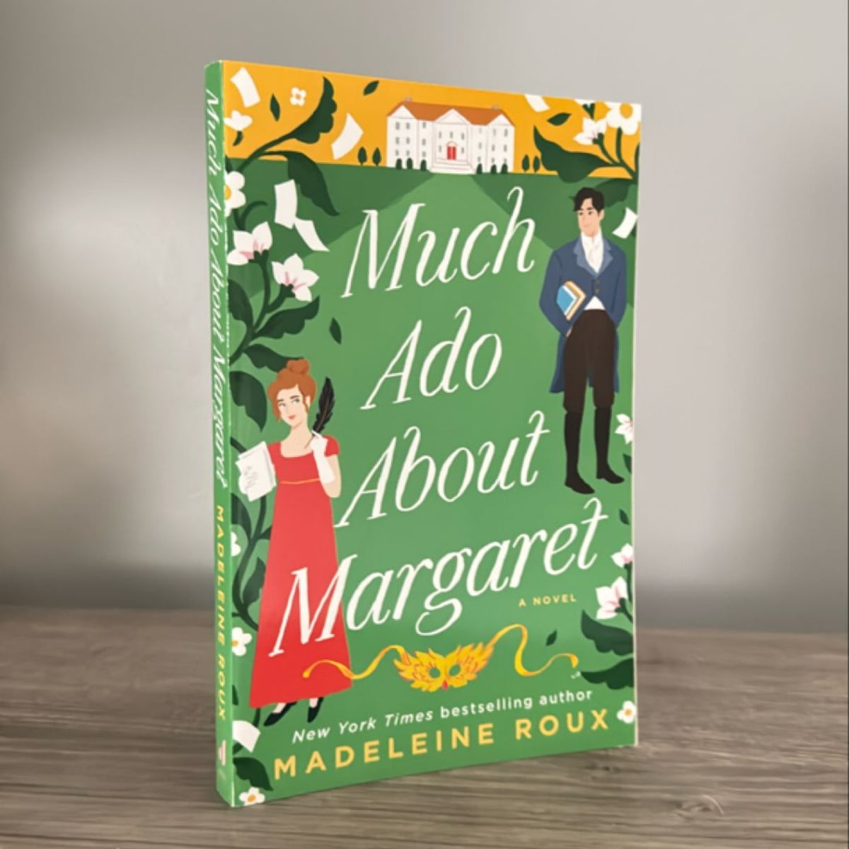 Much Ado about Margaret by Madeleine Roux
