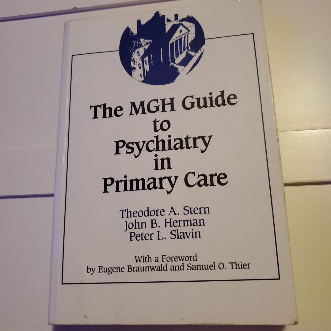 The Massachusetts General Hospital Guide to Psychiatry in Primary Care