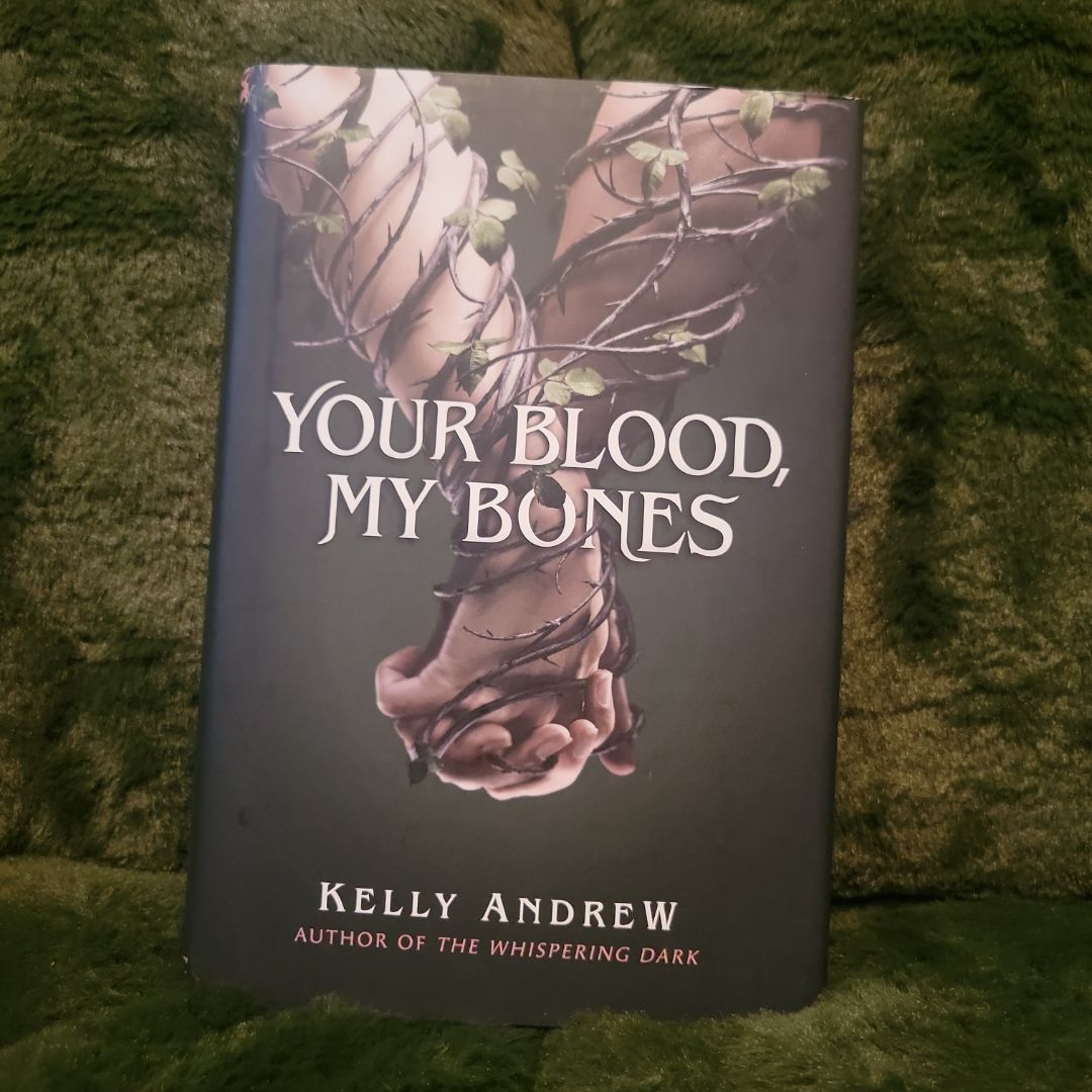 Your Blood, My Bones