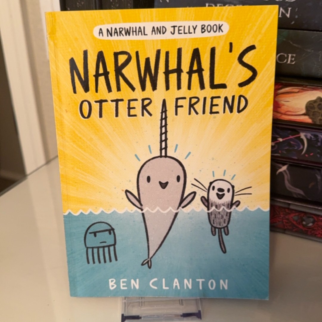 Narwhal's Otter Friend (a Narwhal and Jelly Book #4)