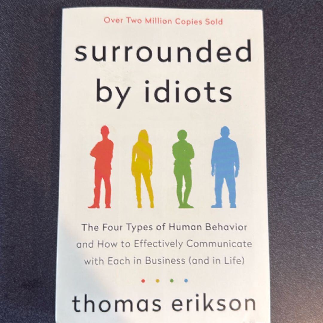 Surrounded by Idiots
