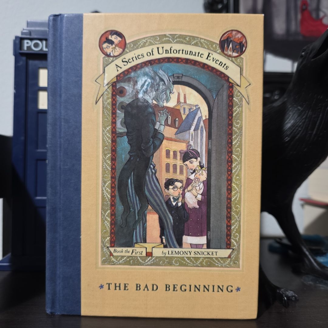A Series of Unfortunate Events #1: the Bad Beginning