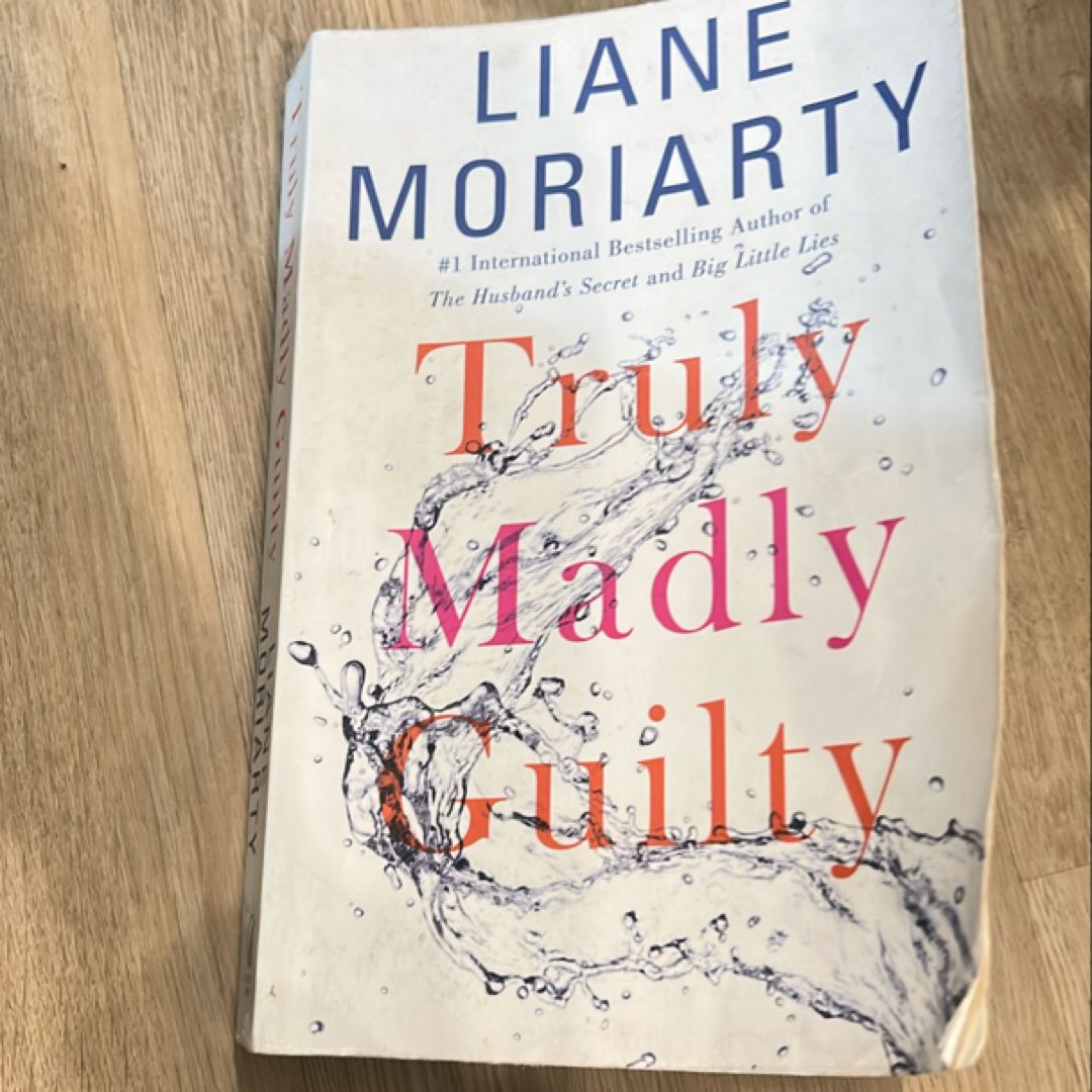 Truly Madly Guilty
