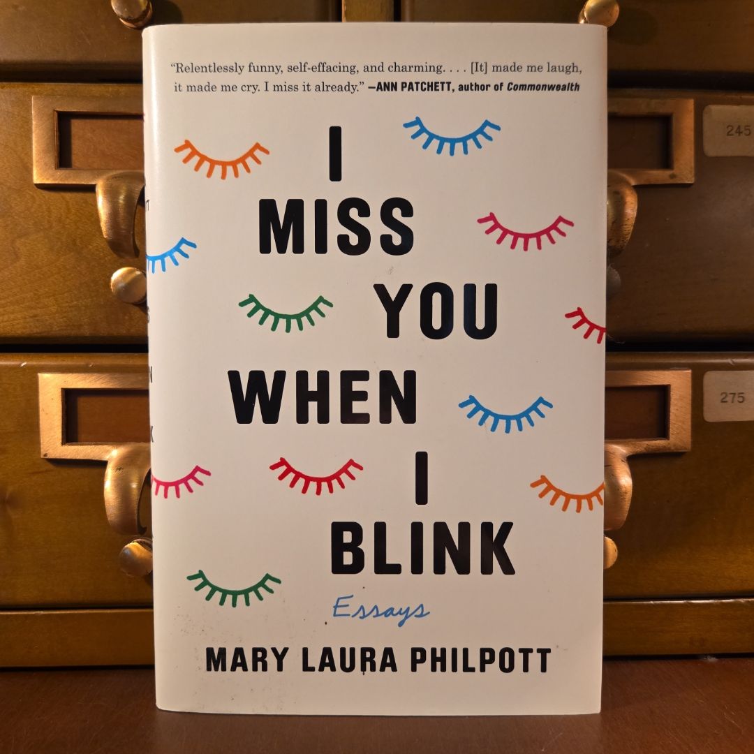 I Miss You When I Blink