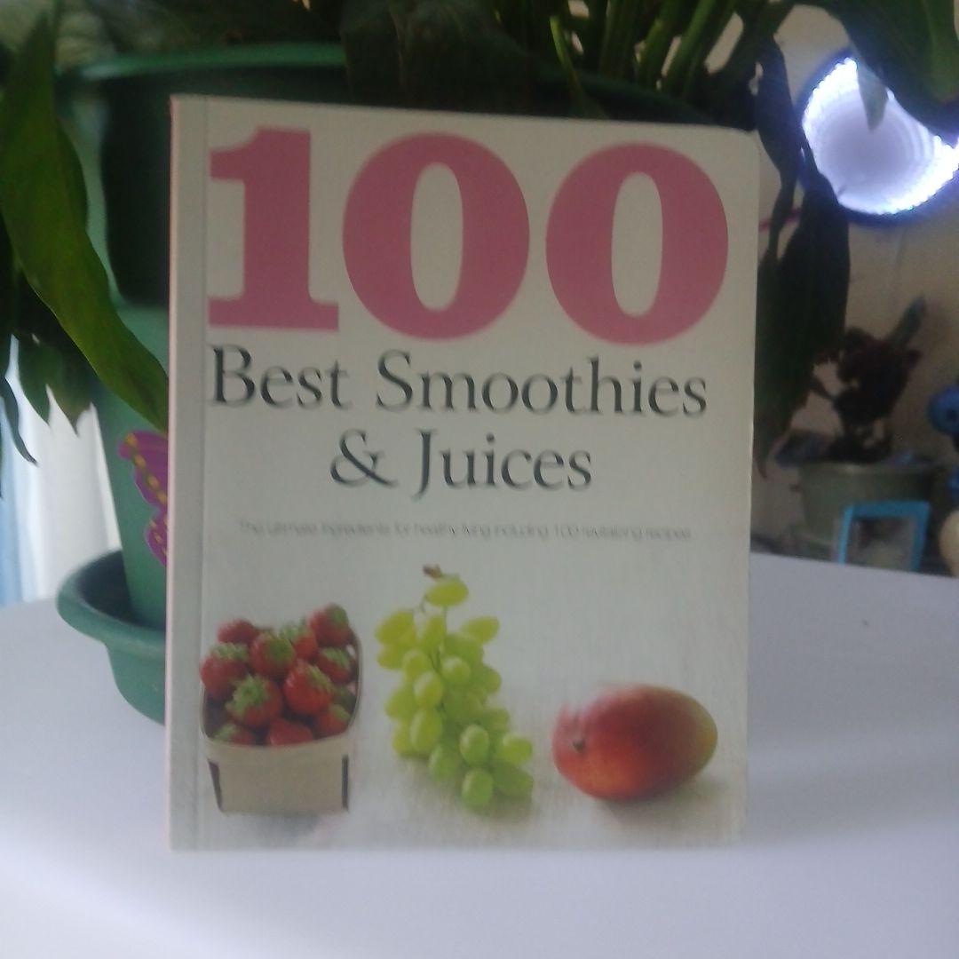 100 Best Smoothies & Juices