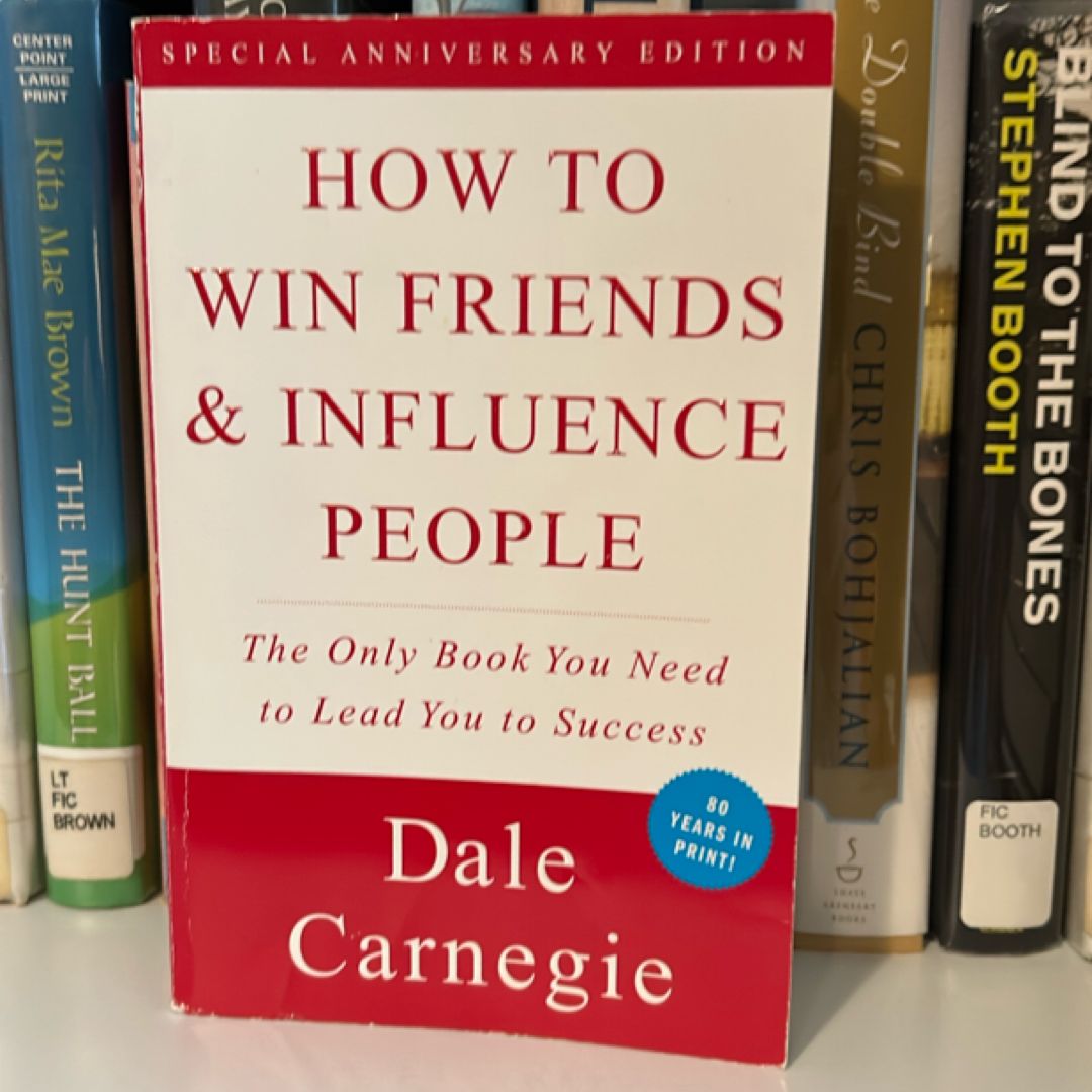 How to Win Friends and Influence People