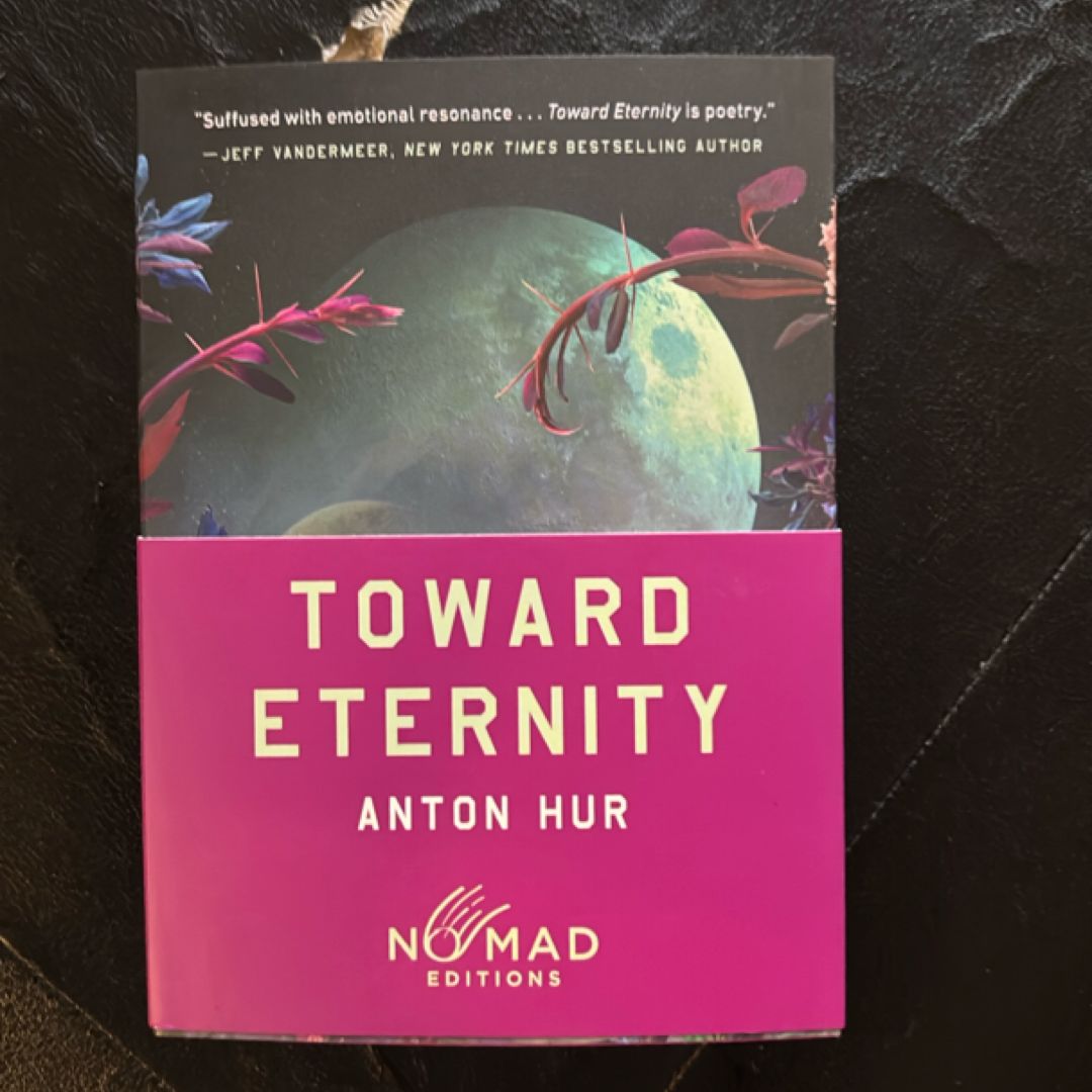 Toward Eternity (Nomad Edition)