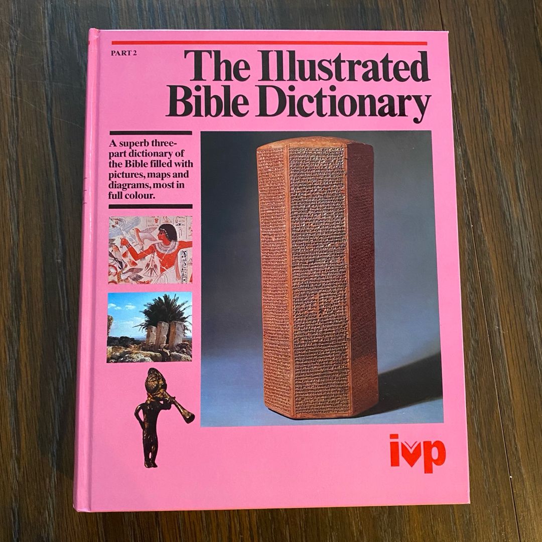 Illustrated Bible Dictionary Part 2