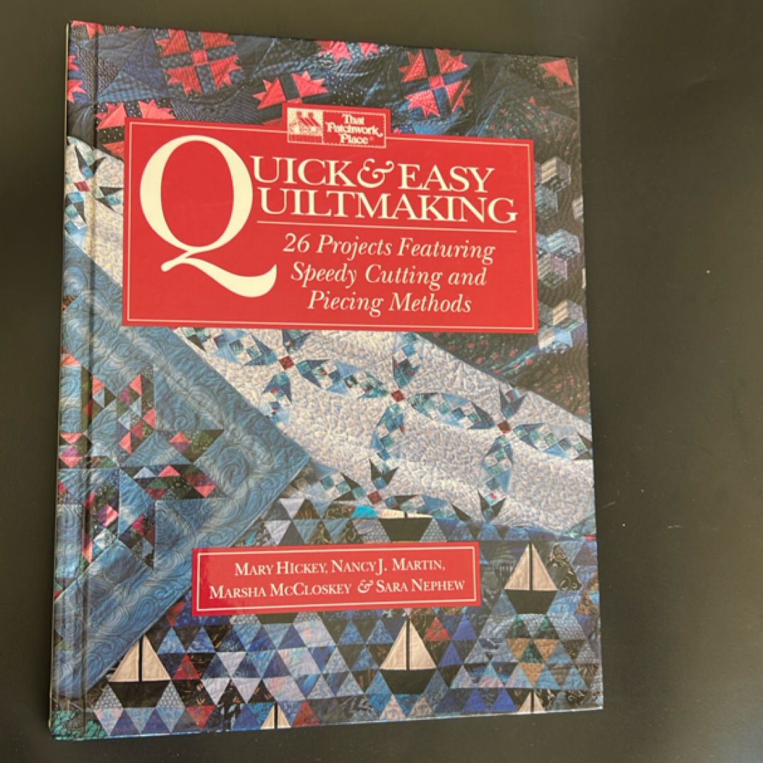Quick and Easy Quiltmaking
