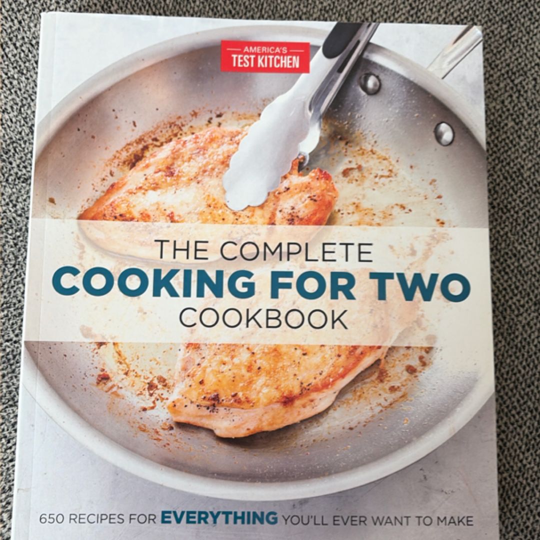 The Complete Cooking for Two Cookbook