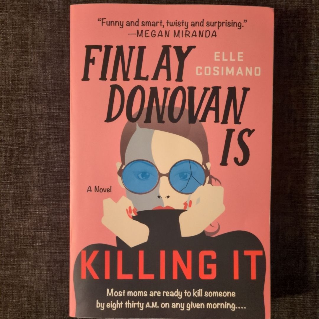 Finlay Donovan Is Killing It