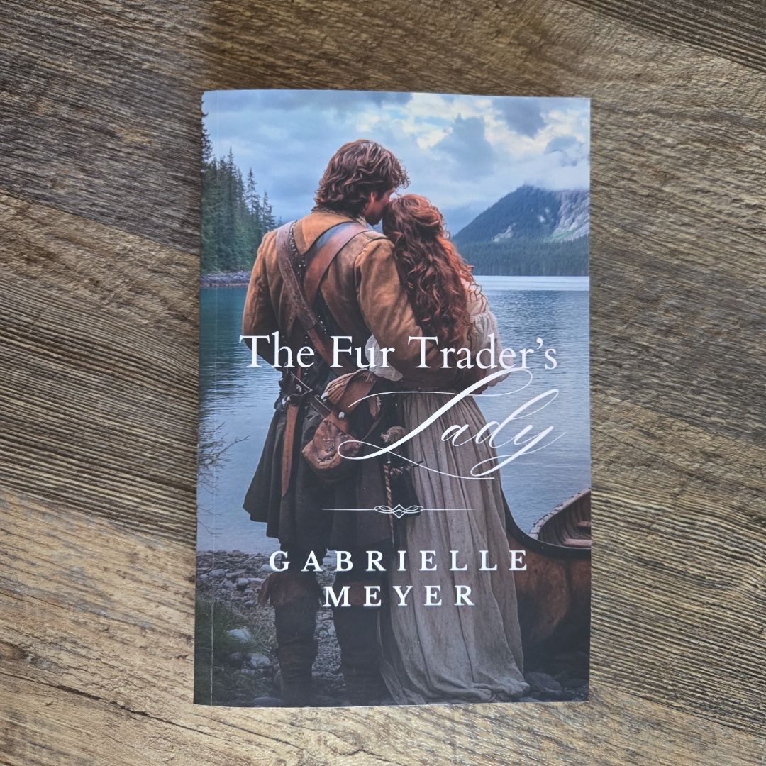 The Fur Trader's Lady