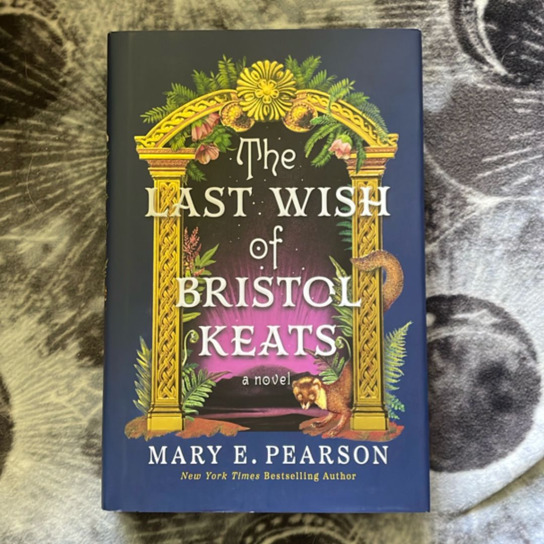 The Last Wish of Bristol Keats