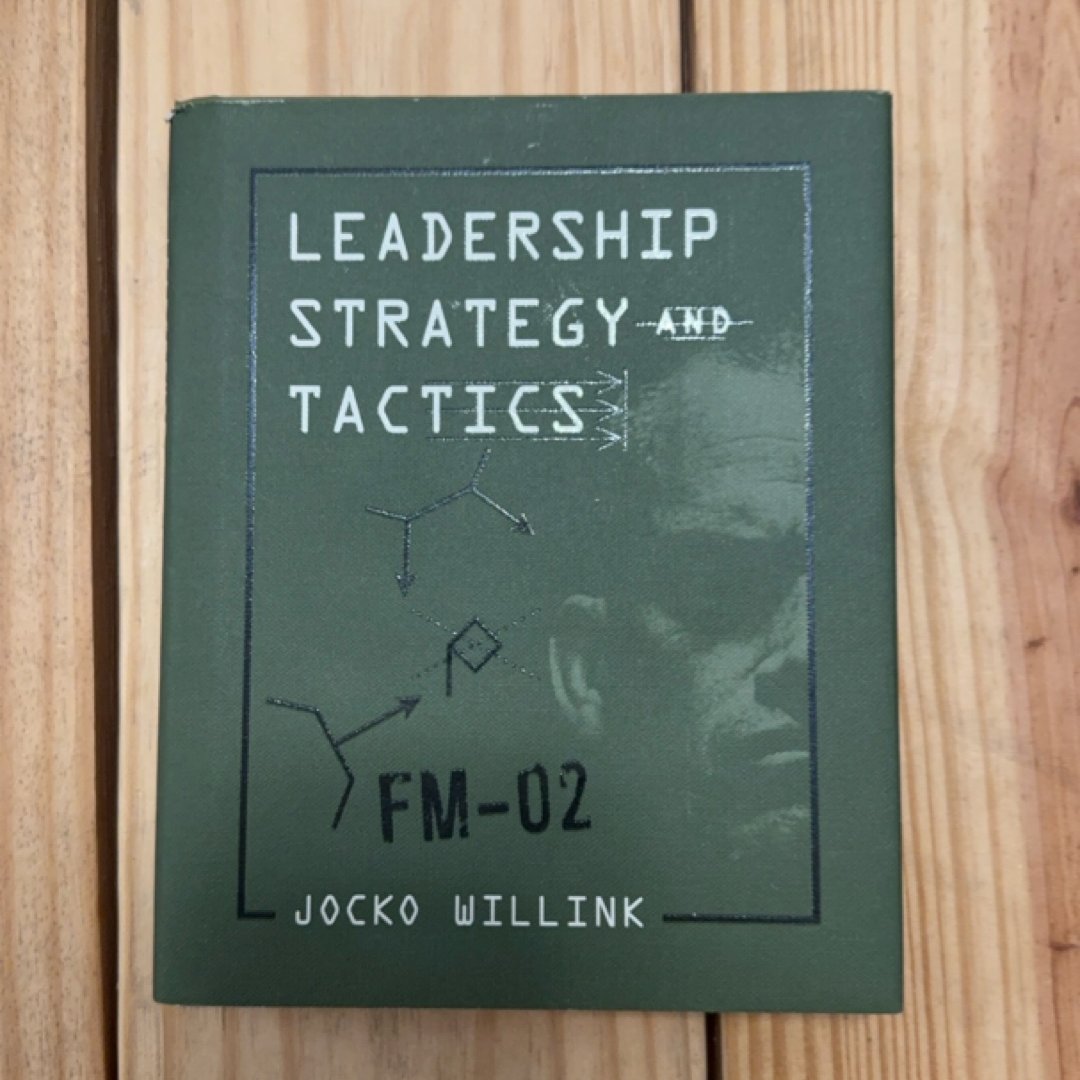 Leadership Strategy and Tactics