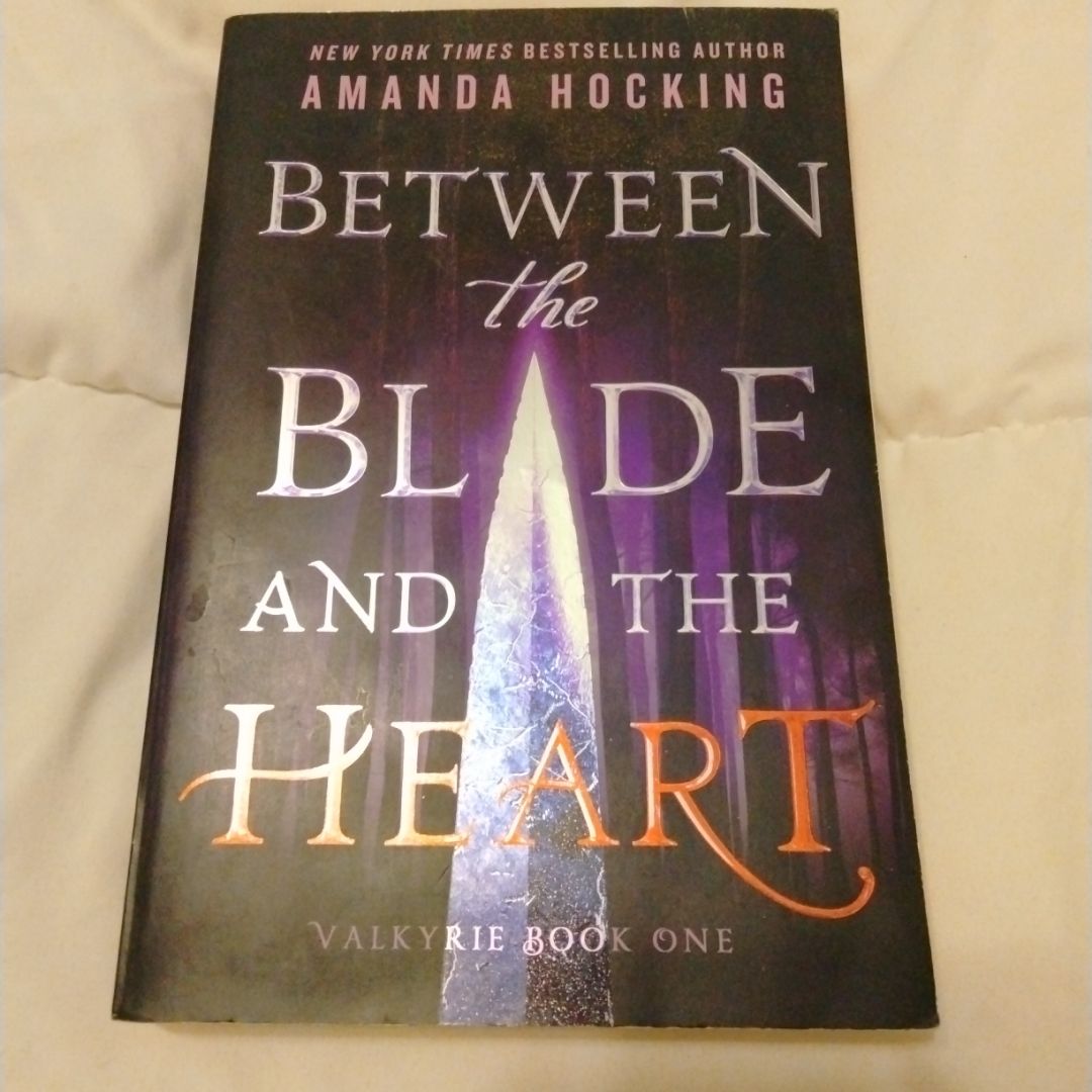 Between the Blade and the Heart