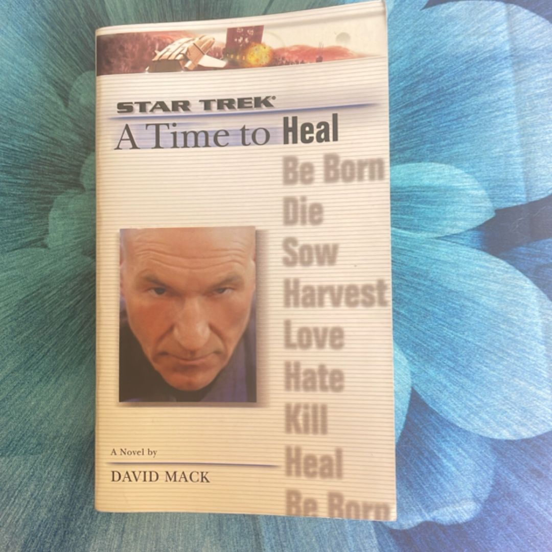 Star Trek The Next Generation: A Time to Heal