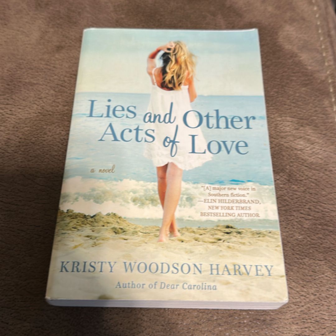 Lies and Other Acts of Love